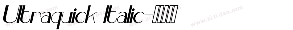Ultraquick Italic字体转换